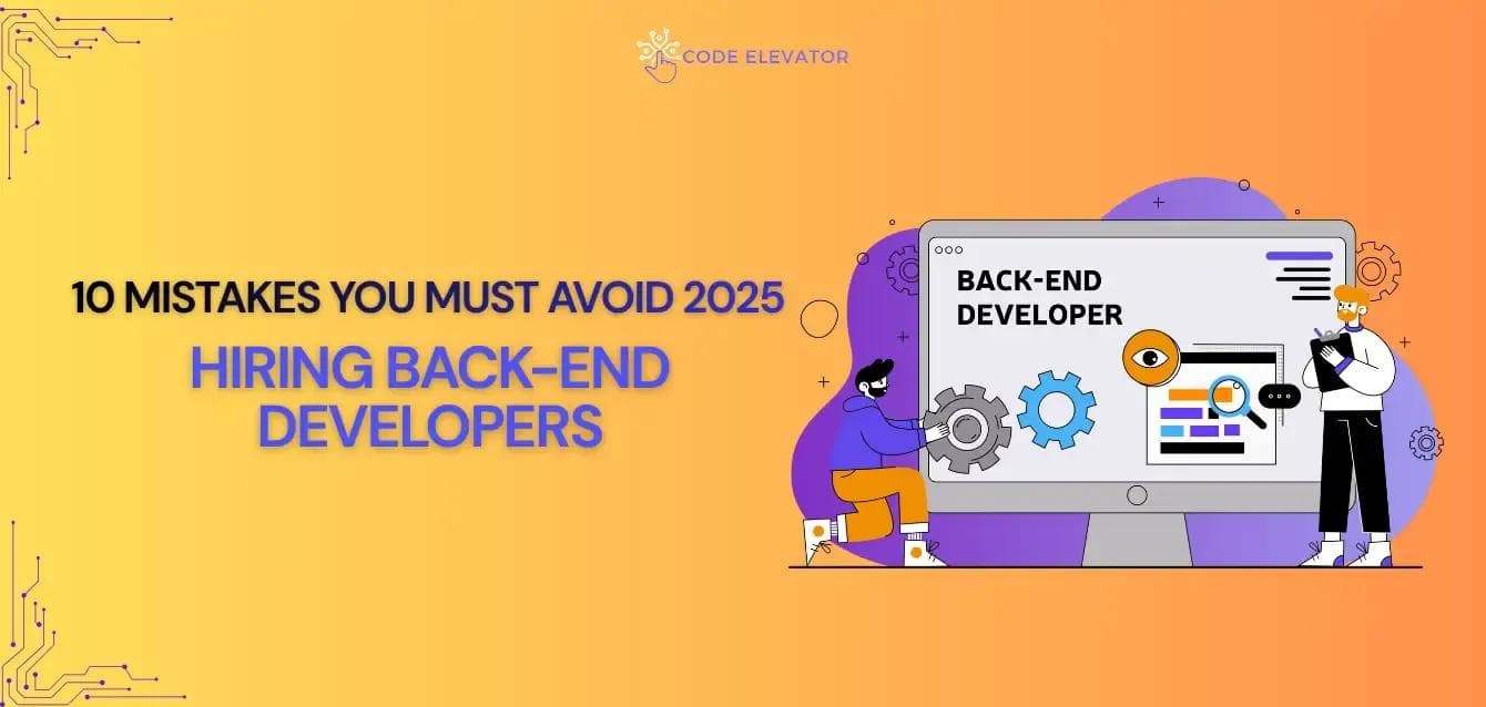 hiring back-end developers 2025
