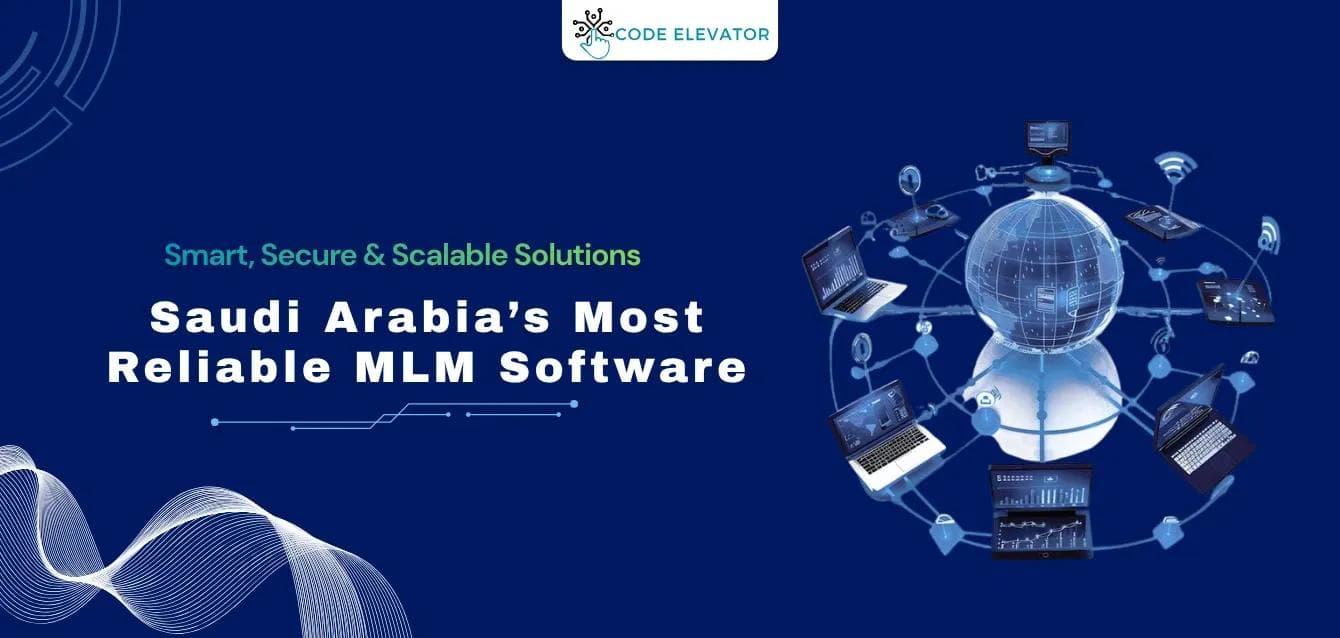 Saudi-Arabias-Most-Reliable-MLM-Software