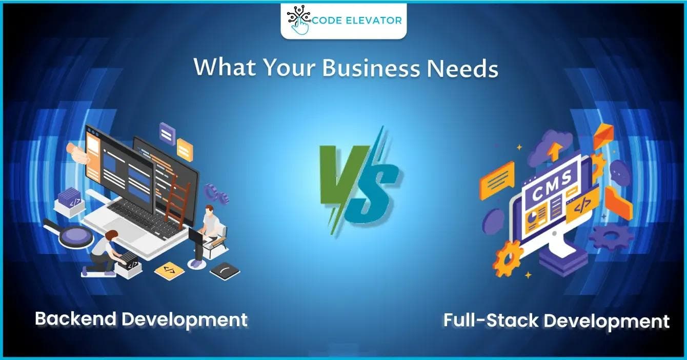 Backend vs Full-Stack Development
