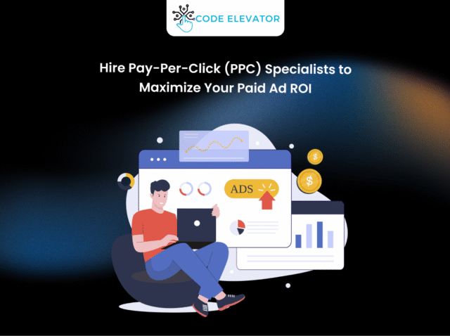 Hire Pay-Per-Click (PPC) Specialists to Maximize Your Paid Ad ROI Hire Pay-Per-Click