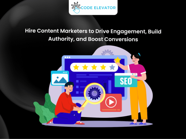 Hire Content Marketers to Drive Engagement, Build Authority, and Boost Conversions Hire Content Marketers