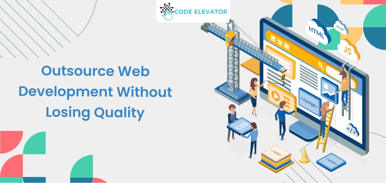 Outsource Web Development Without Losing Quality | 2025 webdevelopment