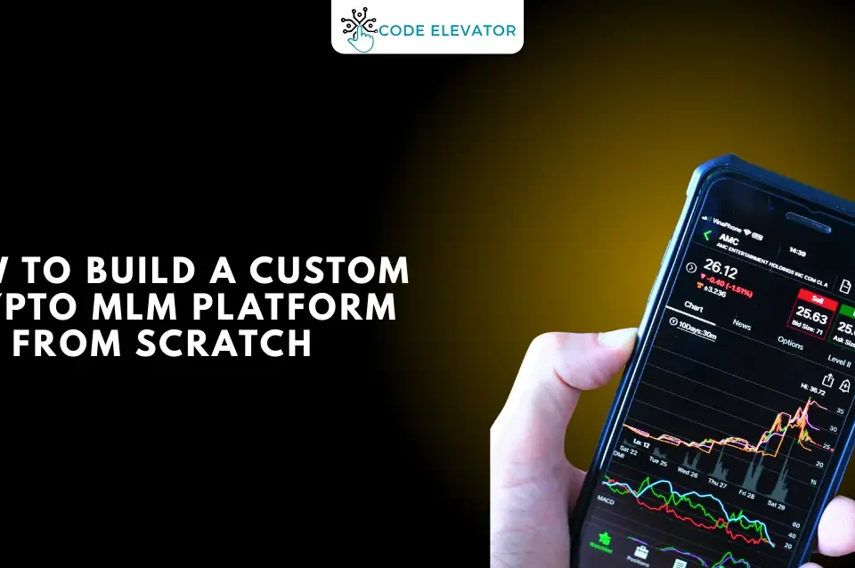 How to Build a Custom Crypto MLM Platform from Scratch Custom-Crypto-MLM