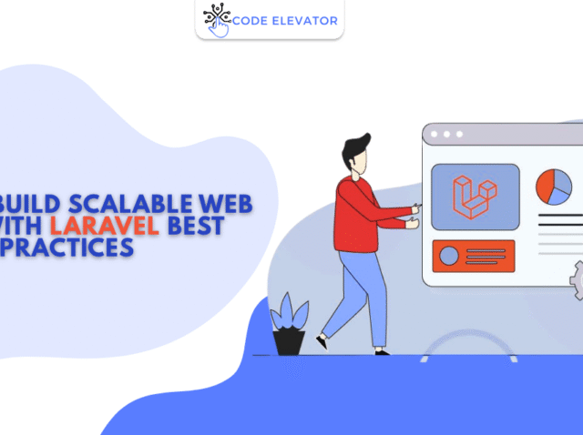 Build Scalable Web Apps with Laravel App