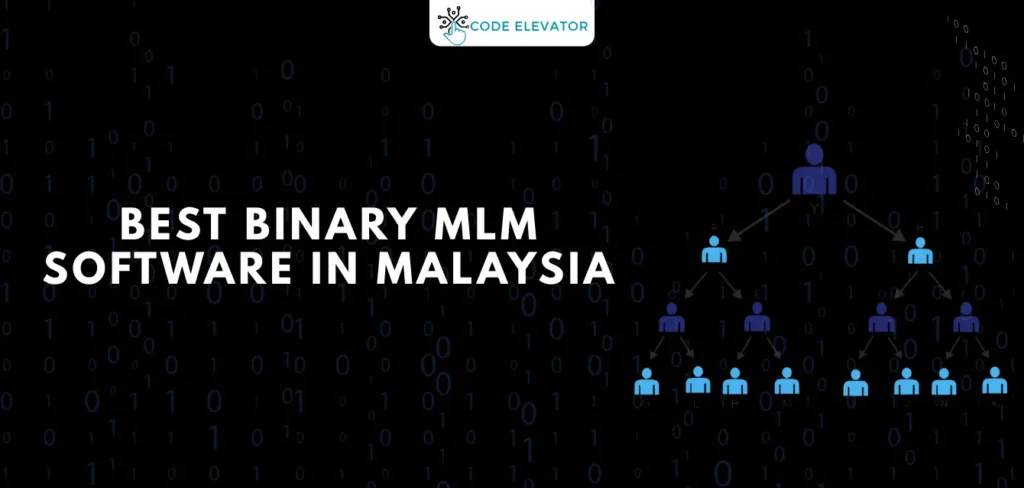 Binary MLM Software in Malaysia