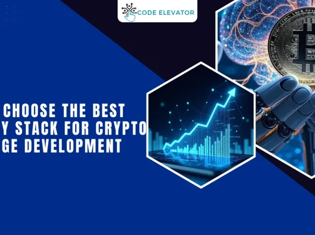 How to Choose the Best Technology Stack for Crypto Exchange Development Crypto-Exchange-Development