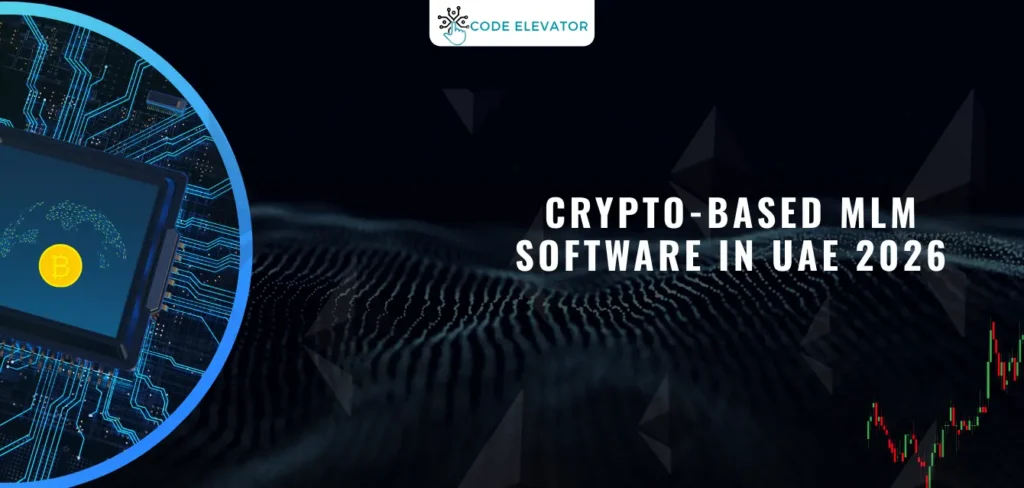 Crypto-MLM Software Development in UAE 2026