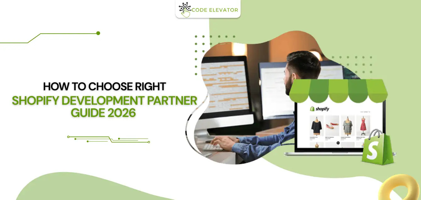 Shopify Development Partner Guide 2026