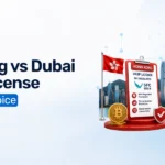 Hong Kong vs Dubai Crypto License