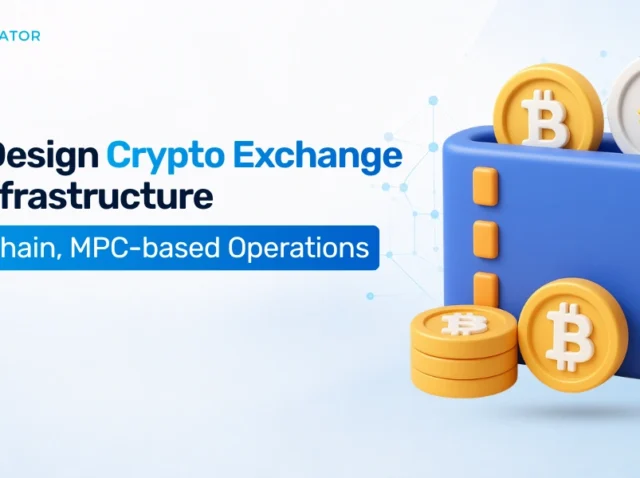 How to design crypto exchange wallet infrastructure for multi-chain