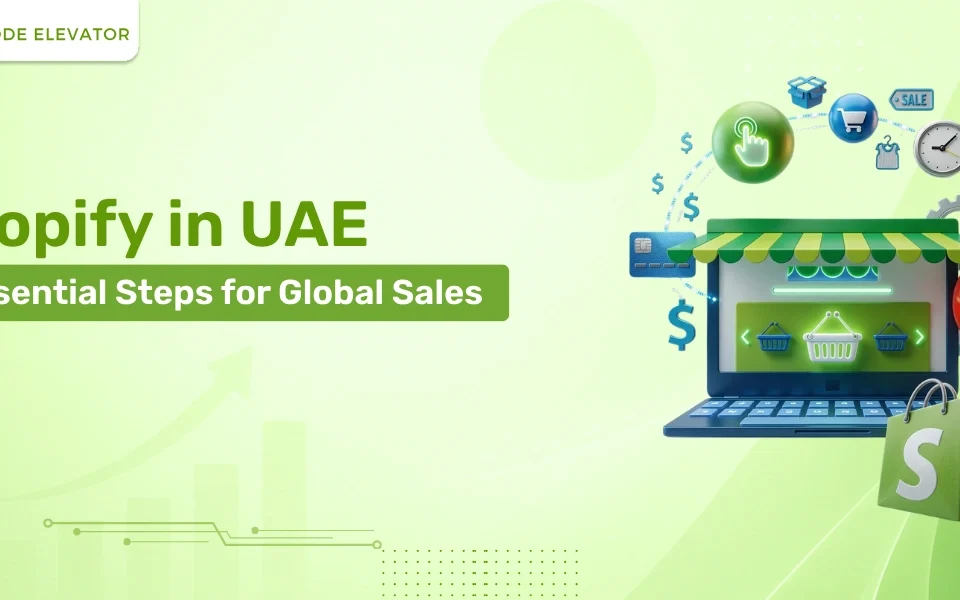 Shopify in UAE: 7 Essential Steps for Global Sales Shopify in UAE: 7 Essential Steps for Global Sales